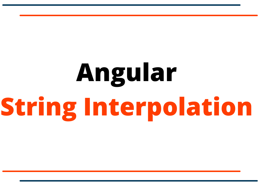 Angular String Interpolation